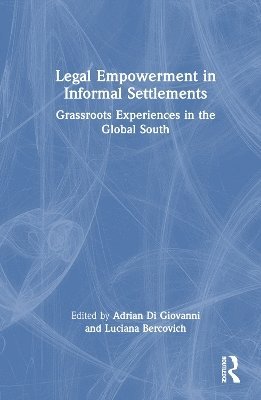 bokomslag Legal Empowerment in Informal Settlements