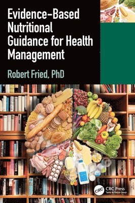 bokomslag Evidence-based Nutritional Guidance for Health Management