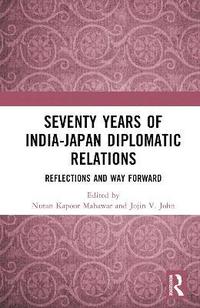 bokomslag Seventy Years of India-Japan Diplomatic Relations