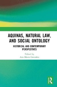 bokomslag Aquinas, Natural Law, and Social Ontology