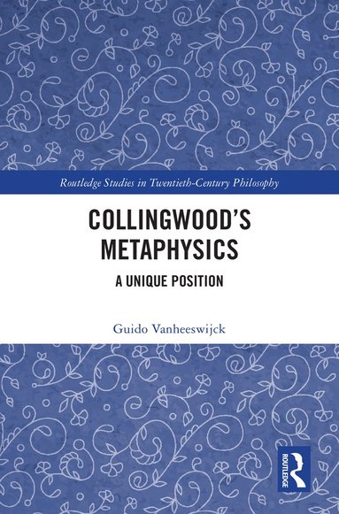 bokomslag Collingwoods Metaphysics