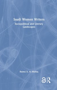 bokomslag Saudi Women Writers