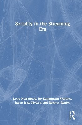 bokomslag Seriality in the Streaming Era