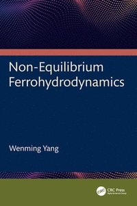 bokomslag Non-Equilibrium Ferrohydrodynamics