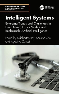 Siddhartha Roy, Soumya Sen, Agostino Cortesi - Intelligent Systems, Inbunden