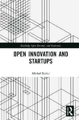 Open Innovation and Startups 1