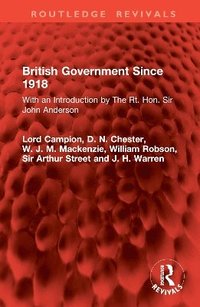 bokomslag British Government Since 1918