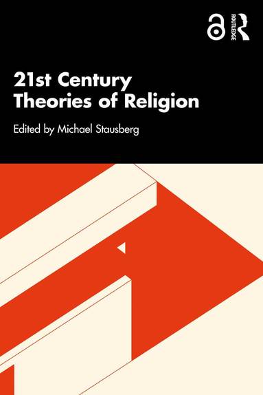 bokomslag 21st Century Theories of Religion