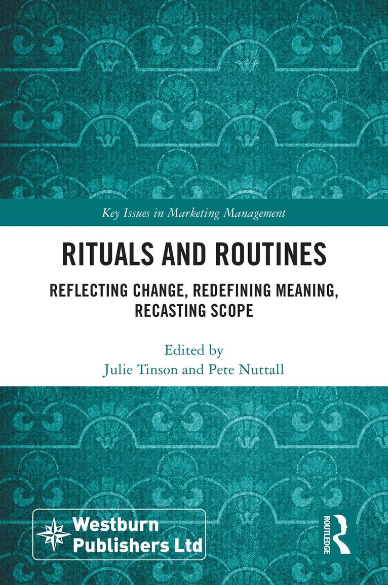 Julie Tinson, Pete Nuttall - Rituals and Routines, Häftad