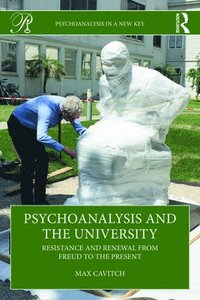 bokomslag Psychoanalysis and the University