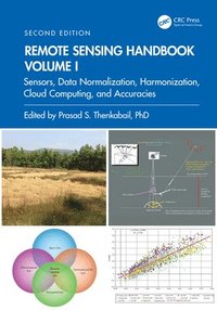 bokomslag Remote Sensing Handbook, Volume I