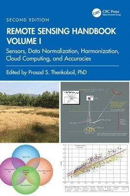 Remote Sensing Handbook, Volume I 1