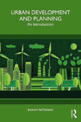 Bikram Pattanaik - Urban Development and Planning, Häftad