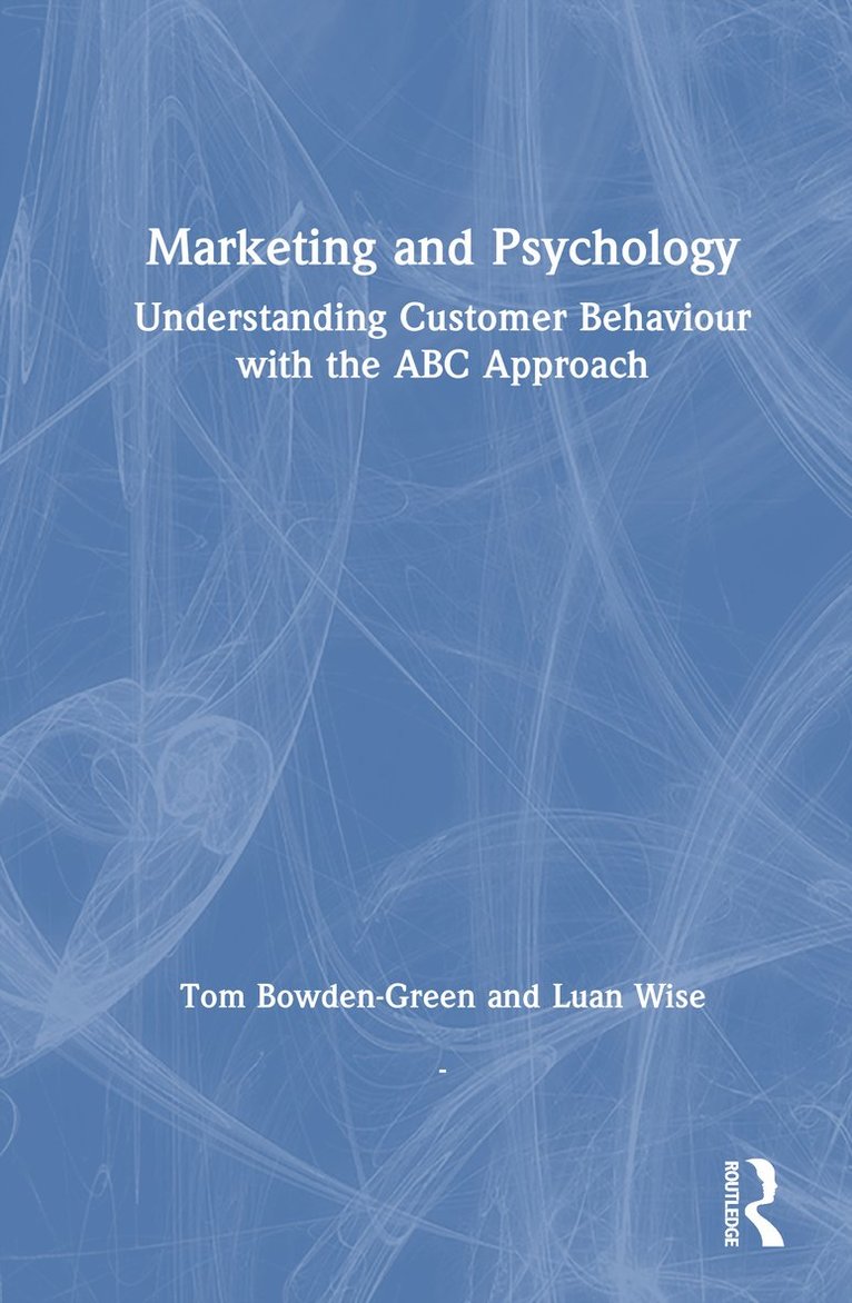 Tom Bowden-Green, Luan Wise - Marketing and Psychology, Inbunden