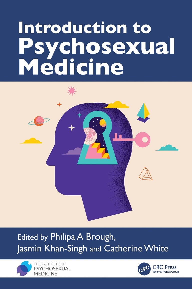 Philipa A. Brough, Jasmin Khan-Singh, Catherine White - Introduction to Psychosexual Medicine, Inbunden