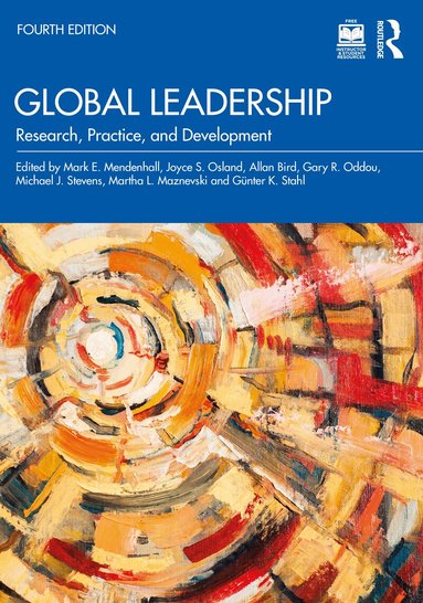 Mark E. Mendenhall, Joyce S. Osland, Allan Bird, Gary R. Oddou, Michael J. Stevens, Martha L. Maznevski, Günter K. Stahl - Global Leadership, Häftad