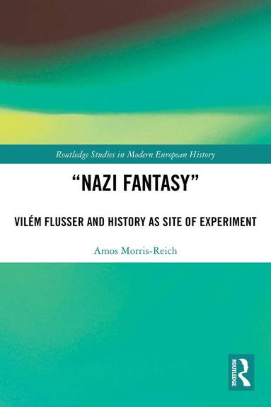 Amos Morris-Reich - “Nazi Fantasy”, Häftad