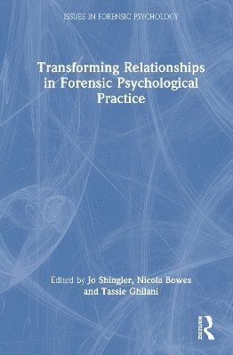bokomslag Transforming Relationships in Forensic Psychological Practice