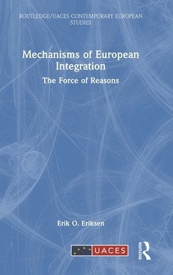 bokomslag Mechanisms of European Integration