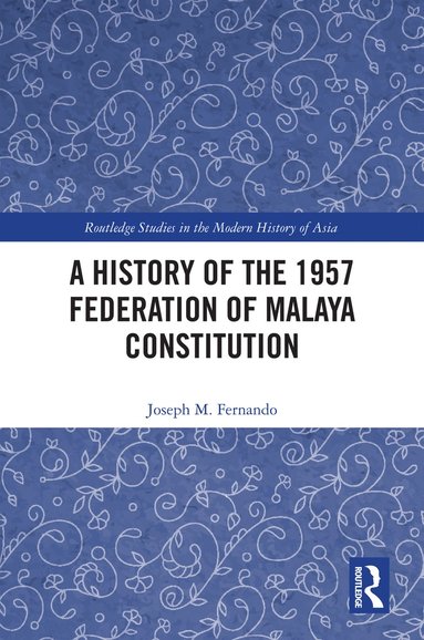 bokomslag History of the 1957 Federation of Malaya Constitution