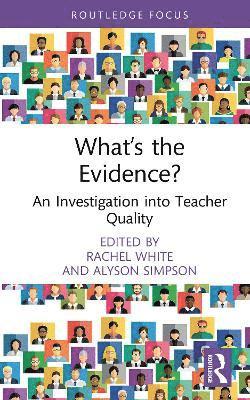 Rachel White, Alyson Simpson, Australia) Simpson, Alyson (University of Sydney - What’s the Evidence?, Inbunden