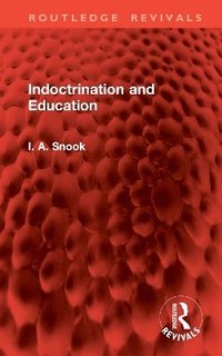 bokomslag Indoctrination and Education