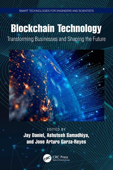 Jay Daniel, Ashutosh Samadhiya, Jose Arturo Garza-Reyes - Blockchain Technology, Häftad