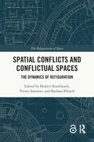 Hubert Knoblauch, Vivien Sommer, Barbara Pfetsch - Spatial Conflicts and Conflictual Spaces, Häftad. Tillgänglighet: Kommande