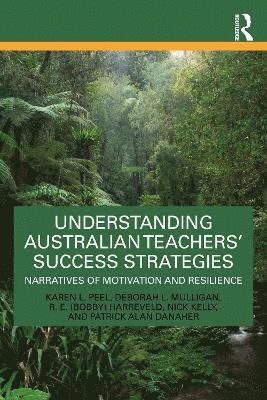 Understanding Australian Teachers’ Success Strategies