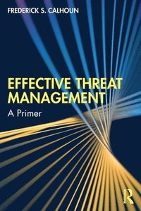 bokomslag Effective Threat Management