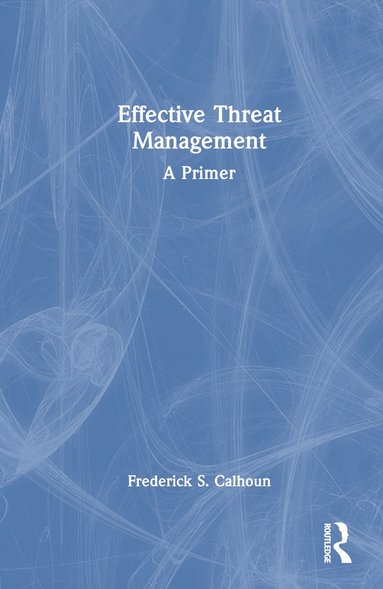 bokomslag Effective Threat Management