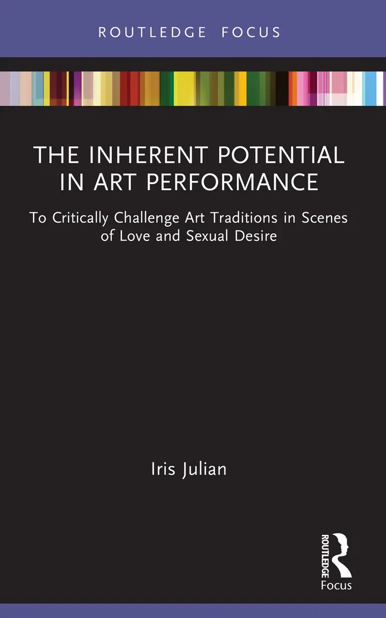Iris Julian - Inherent Potential in Art Performance, Häftad. Tillgänglighet: Kommande