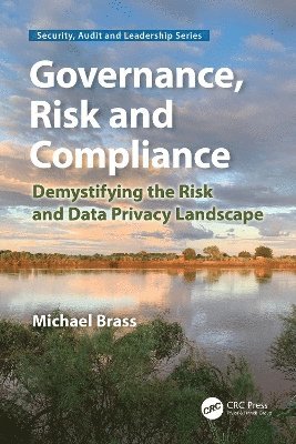 Michael Brass - Governance, Risk and Compliance, Häftad