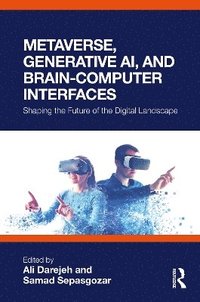 bokomslag Metaverse, Generative AI, and Brain-Computer Interfaces