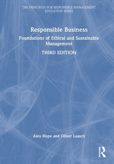 Alex Hope, Oliver Laasch - Responsible Business, Inbunden