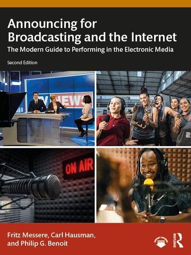 Fritz Messere, Carl Hausman, Philip G. Benoit - Announcing for Broadcasting and the Internet, Häftad