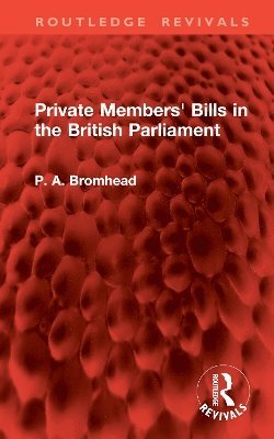 Private Members' Bills in the British Parliament 1