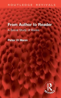 Peter H Mann, Peter H. Mann - From Author to Reader, Inbunden