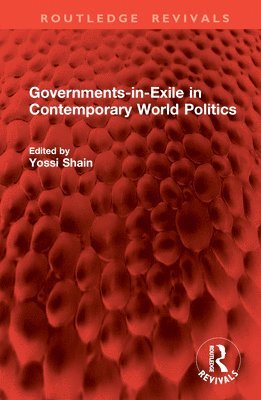 bokomslag Governments-in-Exile in Contemporary World Politics