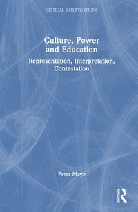 bokomslag Culture, Power and Education