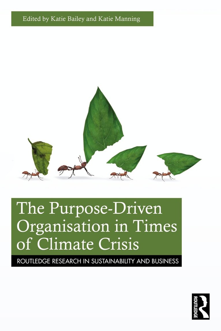 Purpose-Driven Organisation in Times of Climate Crisis
