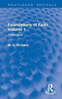 bokomslag Foundations of Faith Volume 1