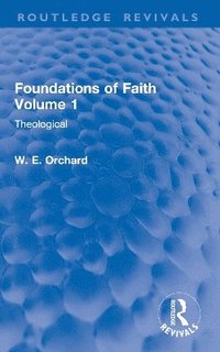 bokomslag Foundations of Faith Volume 1