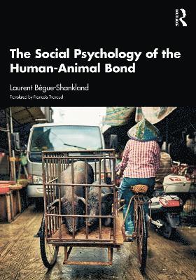 bokomslag Social Psychology of the Human-Animal Bond