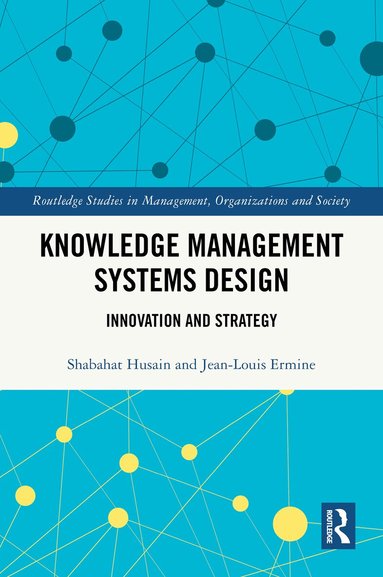 Shabahat Husain, Jean-Louis Ermine - Knowledge Management Systems Design, Häftad