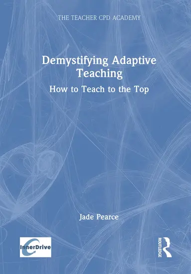 Jade Pearce - Demystifying Adaptive Teaching, Inbunden