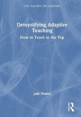 bokomslag Demystifying Adaptive Teaching