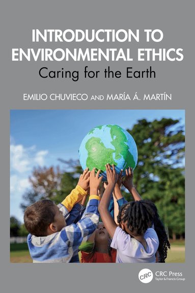 Emilio Chuvieco, Maria A. Martin - Introduction to Environmental Ethics, Häftad