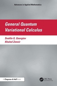 bokomslag General Quantum Variational Calculus