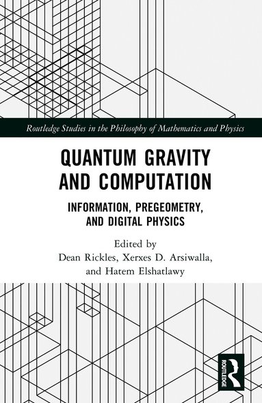 Dean Rickles, Xerxes D. Arsiwalla, Hatem Elshatlawy - Quantum Gravity and Computation, Inbunden